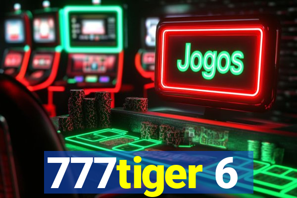 777tiger 6